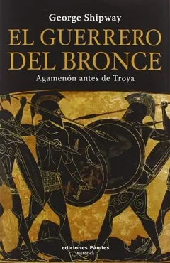 El guerrero del bronce - George Shipway