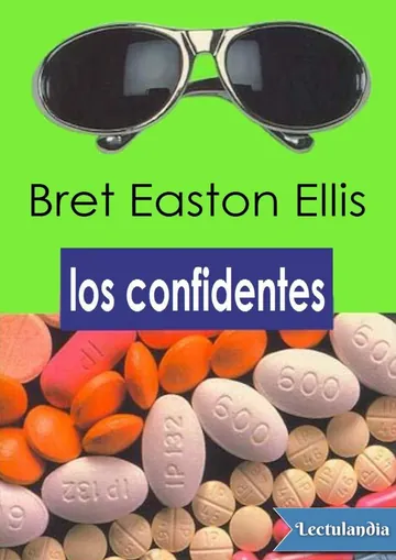 Los confidentes de Bret Easton Ellis, portada del libro