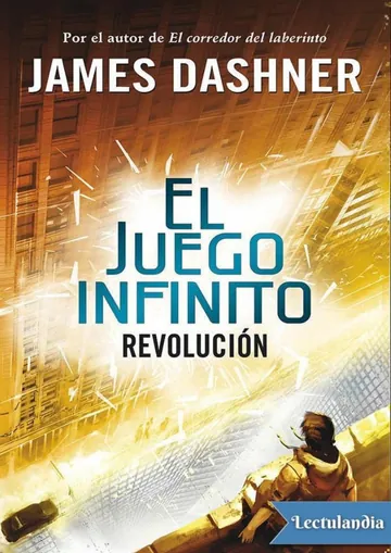 El juego infinito. Revolución de James Dashner, portada del libro