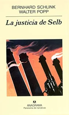 La justicia de Selb - Bernhard Schlink