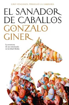 El Sanador de Caballos - Gonzalo Giner
