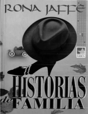 Historias De Familia de Rona Jaffe, portada del libro