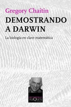 Demostrando a Darwin de Gregory Chaitin, portada del libro