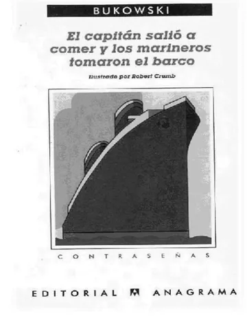 El capitán salió a comer y los marineros tomaron el barco de Charles Buckowski, portada del libro