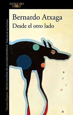 Desde el otro lado de Bernardo Atxaga, portada del libro
