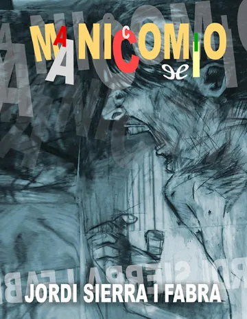 Manicomio de Jordi Sierra i Fabra, portada del libro