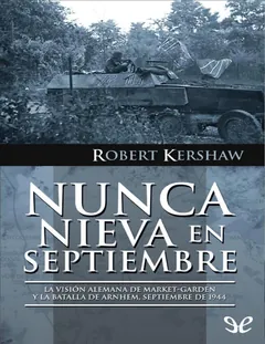 Nunca nieva en septiembre - Robert Kershaw