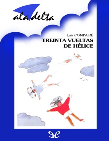 Treinta vueltas de hélice de Luis Compaire, portada del libro