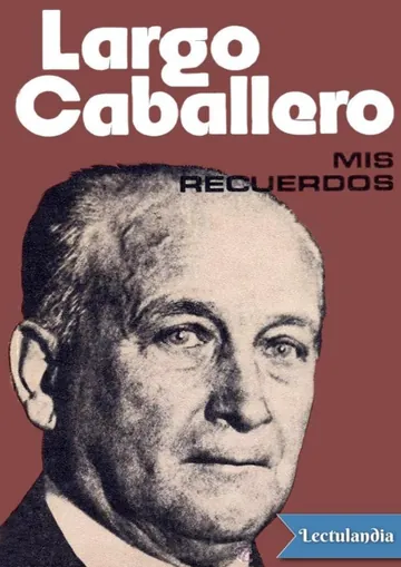 Mis recuerdos de Francisco Largo Caballero, portada del libro