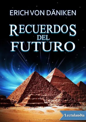 Recuerdos del futuro de Erich von Däniken, portada del libro