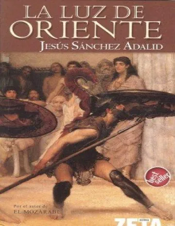 La luz de oriente de Jesus Sanchez Adalid, portada del libro