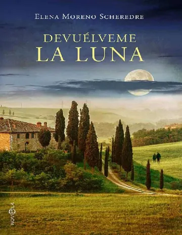 Devuélveme la luna de Elena Moreno Scheredre, portada del libro