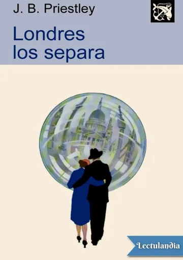 Londres los separa de J. B. Priestley, portada del libro
