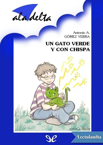 Un gato verde y con chispa de Antonio A. Gómez Yebra, portada del libro