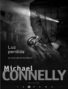 Luz perdida - Michael Connelly