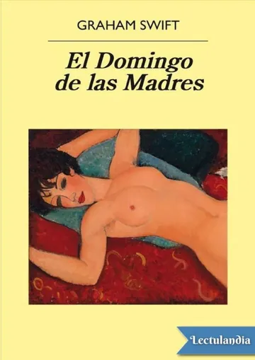 El Domingo de las Madres de Graham Swift, portada del libro