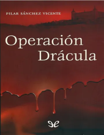 Operacion Dracula de Pilar Sanchez Vicente, portada del libro