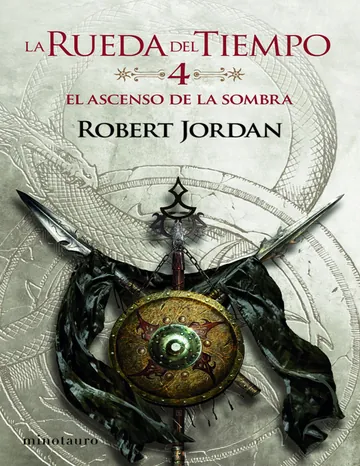 El ascenso de la Sombra nº 04/14 de Robert Jordan, portada del libro