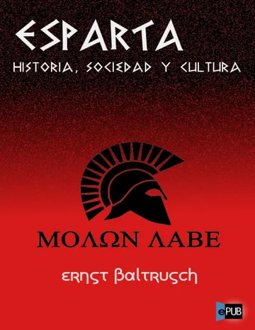 Esparta_ historia, sociedad y cultu de Ernst Baltrusch, portada del libro