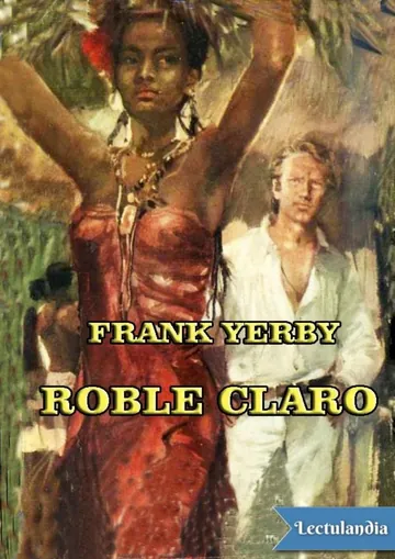 Roble Claro de Frank Yerby, portada del libro