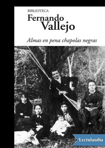Almas en pena chapolas negras de Fernando Vallejo, portada del libro
