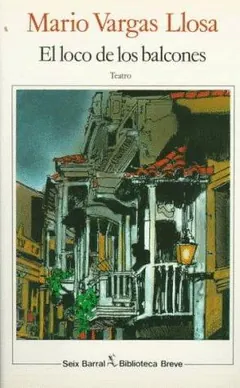 El loco de los balcones de Mario Vargas Llosa, portada del libro