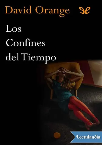 Los confines del tiempo de David Orange, portada del libro