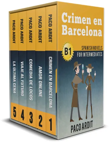 Spanish Novels: Intermediate's Bundle B1 - Five Spanish Short Stories for Intermediates in a Single Book (Learn Spanish Boxset #3) de Paco Ardit, portada del libro