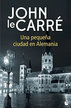Una pequeña ciudad en Alemania de John le Carré, portada del libro