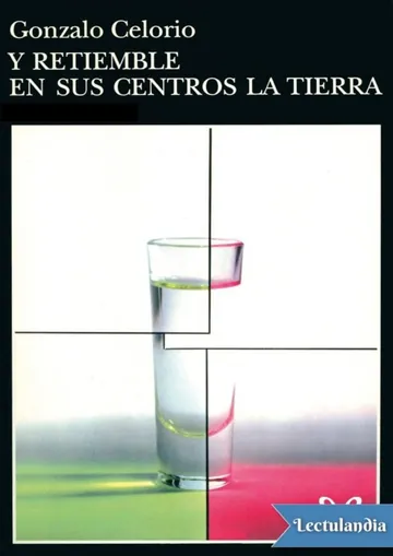 Y retiemble en sus centros la tierra de Gonzalo Celorio, portada del libro