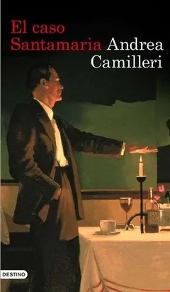 El caso Santamaria de Andrea Camilleri, portada del libro