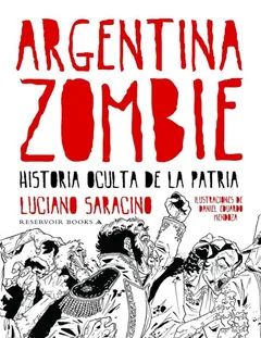 Argentina zombie - Luciano Saracino