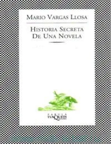 Historia secreta de una novela de Mario Vargas Llosa, portada del libro
