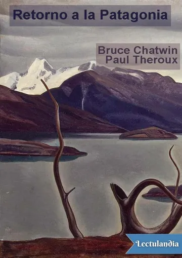 Retorno a la Patagonia de Bruce Chatwin, portada del libro