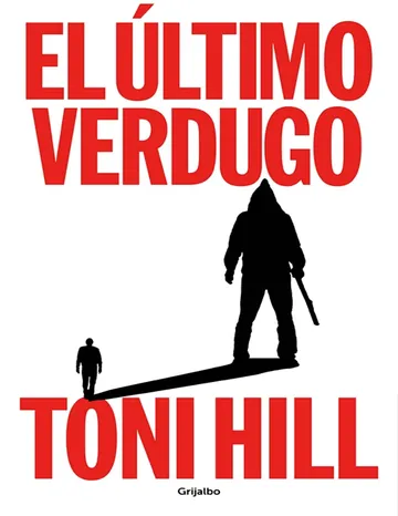 El último verdugo de Toni Hill, portada del libro