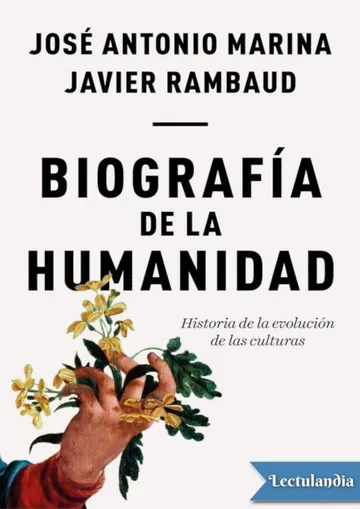 Biografía de la humanidad de José Antonio Marina Torres, portada del libro
