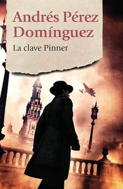La clave Pinner de Andrés Pérez Domínguez, portada del libro