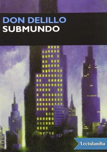 Submundo de Don DeLillo, portada del libro