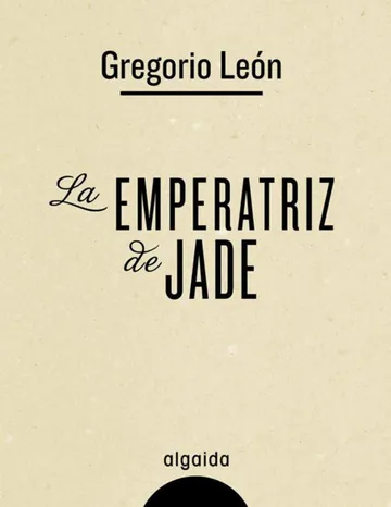 La Emperatriz De Jade de Gregorio León, portada del libro