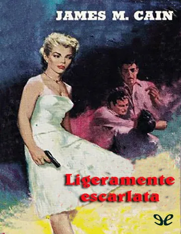 Ligeramente escarlata de James M. Cain, portada del libro