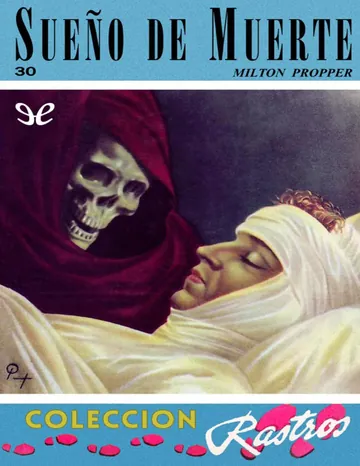 Sueño de muerte de Milton Propper, portada del libro