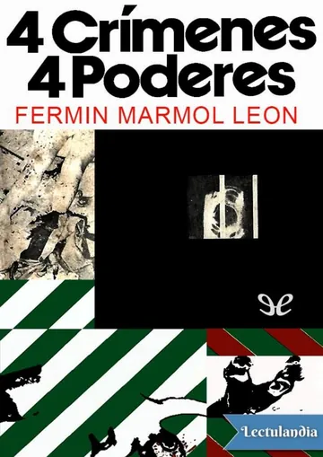 4 crímenes 4 poderes de Fermín Marmol León, portada del libro