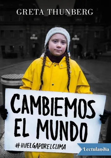 Cambiemos el mundo de Greta Thunberg, portada del libro
