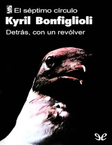 Detrás, con un revólver de Kyril Bonfiglioli, portada del libro