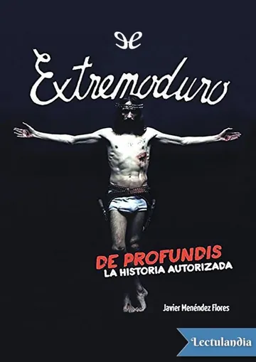 Extremoduro. De profundis. La historia autorizada de Javier Menéndez Flores, portada del libro