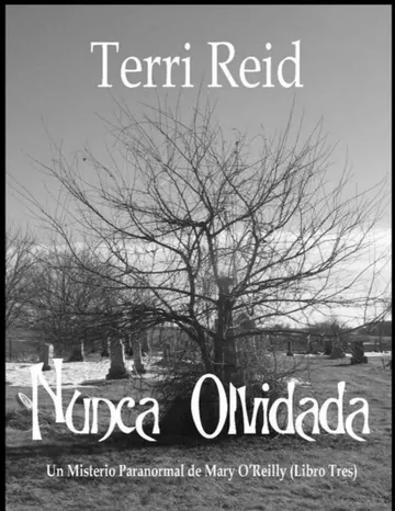 Nunca Olvidada de Terri Reid, portada del libro
