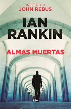 Almas muertas de Ian Rankin, portada del libro