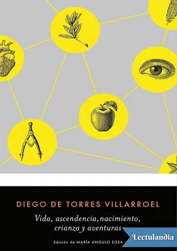 Vida, ascendencia, nacimiento, crianza y aventuras de Diego de Torres Villarroel, portada del libro