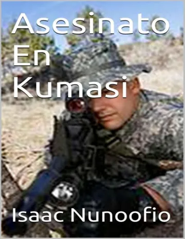 Asesinato En Kumasi de Isaac Nunoofio, portada del libro