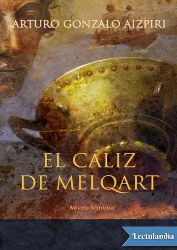 El cáliz de Melqart de Arturo Gonzalo Aizpiri, portada del libro